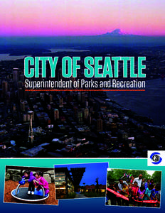 Regional park / Seattle metropolitan area / Geography of the United States / Toronto Parks /  Forestry and Recreation Division / Neighborhoods in Seattle / Seattle Parks and Recreation / Seattle / Washington