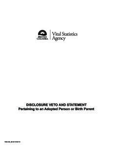 Disclosure Veto and Statement Pertaining to an Adopted Person or Birth Parent
