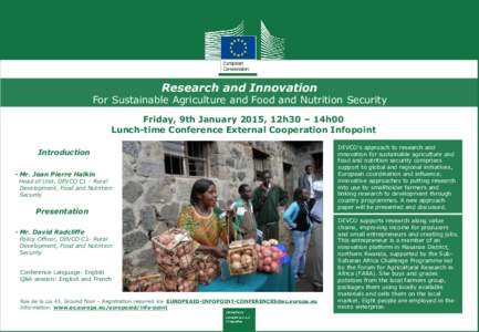 copyrights are : © Médiathèque de la Fondation Grameen Crédit Agricole / Philippe LISSAC  Research and Innovation For Sustainable Agriculture and Food and Nutrition Security Friday, 9th January 2015, 12h30 – 14h00