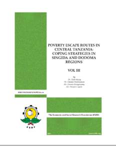 POVERTY ESCAPE ROUTES IN CENTRAL TANZANIA: COPING STRATEGIES IN SINGIDA AND DODOMA REGIONS VOL III  By