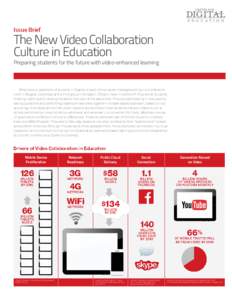 Issue Brief  The New Video Collaboration Culture in Education  Preparing students for the future with video-enhanced learning