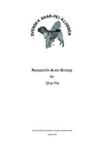 Rasspecifik Avels Strategi för Shar Pei