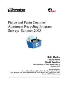 Pierce and Pepin Counties Apartment Recycling Program Survey:  Summer 2005