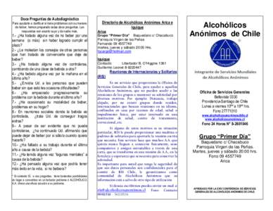 Doce Preguntas de Autodiagnóstico  Para ayudarle a clarificar si tiene problemas con su manera de beber, hemos preparado estas doce preguntas. Las respuestas son asunto suyo y de nadie más.