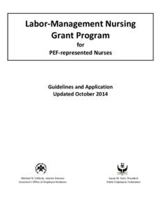 Labor-Management Nursing Grant Program for PEF-represented Nurses  Guidelines and Application