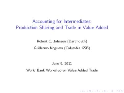 Accounting for Intermediates:   Production Sharing and Trade in Value Added