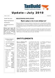 Update—Jul y[removed]July 2010 Volume 1, Issue 3  REGISTERING EMPLOYEES
