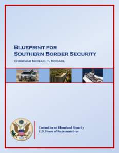 National security / United States Department of Homeland Security / United States Border Patrol / U.S. Immigration and Customs Enforcement / Mexico–United States border / U.S. Customs and Border Protection / Canada–United States border / Operation Gatekeeper / Mérida Initiative / Borders of the United States / Government / Geography of the United States