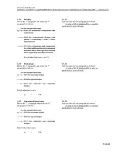 SECTION 1: INTRODUCTION CALIFORNIA AMENDMENTS TO AASHTO LRFD BRIDGE DESIGN SPECIFICATIONS –THIRD EDITION W/ INTERIMS THRU[removed]Ductility Delete the 4th paragraph, and revise the 5th