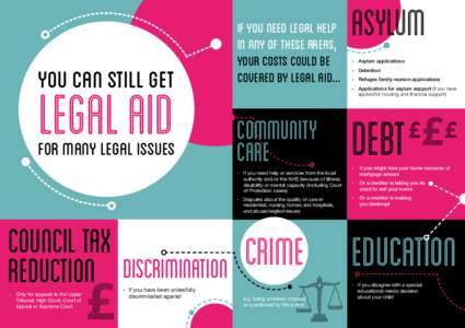 You can still get  legal aid for many legal issues