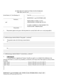 IN THE CIRCUIT COURT OF THE STATE OF OREGON FOR THE COUNTY OF In the Matter of □ the Marriage of: ________________________________, Petitioner, and