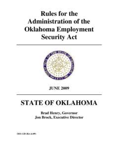 Rules for the Administration of the Oklahoma Employment Security Act  JUNE 2009