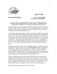 1  August 17, 2008 For Immediate Release  Contact: Jack Marshall
