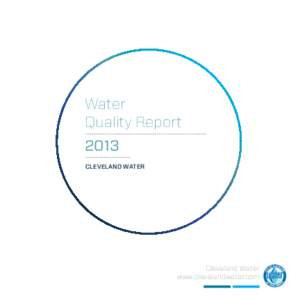 Water Quality Report 2013 CLEVELAND WATER  Cleveland Water