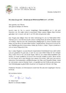 DR_. HEI N ER_ KOCH BISCHOF VON DRE SD EN - MEIS S EN Dresden, im Mai[removed]Wie Alojs Zeuge sein- Einladung zur Bistumswallfahrt am 6. Juli 2014