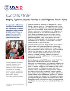 Helping Typhoon-Affected Families in the Philippines Return Home Typhoon Rammasun—known in the Philippines as Typhoon Glenda—barreled across the Philippines’ Luzon Island in midJuly 2014, leaving 98 people dead and