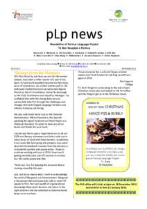 pLp news Newsletter of Porirua Language Project Te Reo Kaupapa o Porirua Haere mai  Welcome  Ulu Tonu Mai  Kia Orana  Fakaalofa Lahiatu  Afio Mai  Malo E Lava Mai  Chao Mung  Willkommen  Al-sal