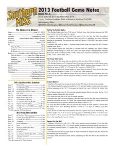 2013 Football Game Notes Game No. 1 Texas State[removed]at Southern Miss[removed]p.m., Carlisle-Faulkner Field at Roberts Stadium (36,000) Hattiesburg, Miss. @USMGoldenEagles/@CoachToddMonken/@SouthernMissFB