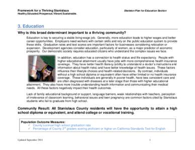 Framework for a Thriving Stanislaus  Skeleton Plan for Education Section Healthy.Educated.Prosperous.Vibrant.Sustainable.