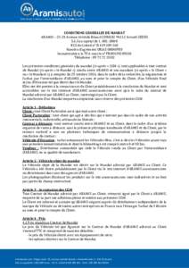 CONDITIONS GENERALES DE MANDAT ARAMIS – 23-25 Avenue Aristide Briand CS90102Arcueil CEDEX S.A.S au capital de € RCS de Créteil n° BNuméro d’agrément ORIASImmatriculée 