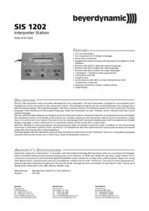 SIS 1202 Interpreter Station Order # [removed]FEATURES •