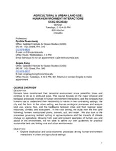 AGRICULTURAL & URBAN LAND USE: HUMAN-ENVIRONMENT INTERACTIONS EESC BC3032y Seminar Tuesdays, 2:10-4:00 PM 805 Altschul