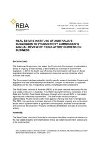 Real Estate Institute of Australia 16 Thesiger Court I PO Box 234, Deakin ACT 2600 Phone[removed]I Fax[removed]www.reia.com.au I [removed]  REAL ESTATE INSTITUTE OF AUSTRALIA’S