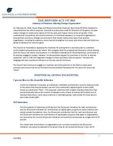 TAX REFORM ACT OF[removed]Summary of Provisions Affecting Exempt Organizations On February 26, 2014, House Ways and Means Committee Chairman Dave Camp (R-MI-4) released his comprehensive tax reform proposal. Intended as a 