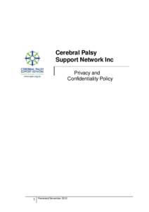 Cerebral Palsy Support Network Inc Privacy and Confidentiality Policy  1