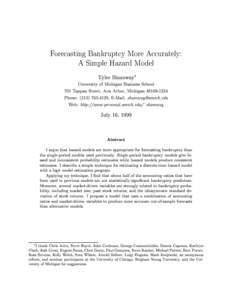 Forecasting Bankruptcy More Accurately: A Simple Hazard Model Tyler Shumway