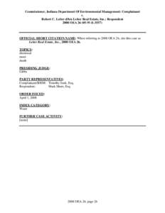 Commissioner, Indiana Department Of Environmental Management: Complainant v. Robert C. Leiter d/b/a Leiter Real Estate, Inc.: Respondent 2008 OEA[removed]W-E[removed]OFFICIAL SHORT CITATION NAME: When referring to 2008 OEA