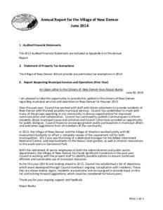 Annual Report for the Village of New Denver JuneAudited Financial Statements The 2013 Audited Financial Statements are included as Appendix A to this Annual Report