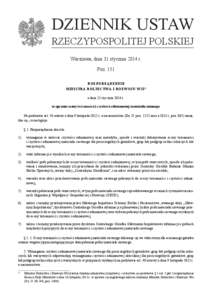 DZIENNIK USTAW RZECZYPOSPOLITEJ POLSKIEJ Warszawa, dnia 31 stycznia 2014 r. Poz. 151 Rozporządzenie Ministra Rolnictwa i Rozwoju Wsi 1)