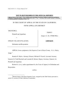 Filed[removed]P. v. Velasco-Palacios CA5  NOT TO BE PUBLISHED IN THE OFFICIAL REPORTS California Rules of Court, rule[removed]a), prohibits courts and parties from citing or relying on opinions not certified for publicati