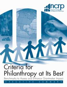 Criteria for Philanthropy at Its Best ®  Benchmarks to Assess and Enhance Grantmaker Impact