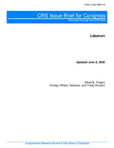 Order Code IB89118  CRS Issue Brief for Congress Received through the CRS Web  Lebanon