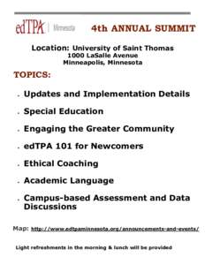 4th ANNUAL SUMMIT Location: University of Saint Thomas 1000 LaSalle Avenue Minneapolis, Minnesota  TOPICS: