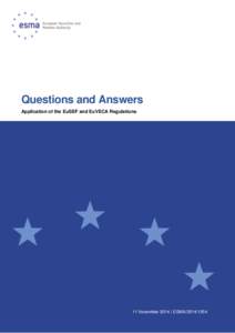 Questions and Answers Application of the EuSEF and EuVECA Regulations 11 November 2014 | ESMA  Table of Contents