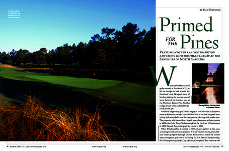 by Joan Tupponce  A classic layout, Pine Needles has hosted three U.S. Women’s Opens.