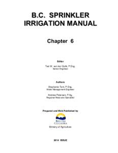 B.C. SPRINKLER IRRIGATION MANUAL Chapter 6 Editor Ted W. van der Gulik, P.Eng.