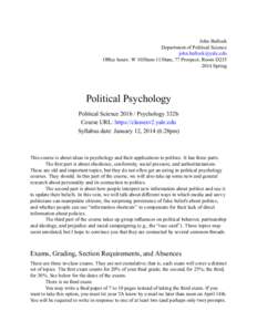 John Bullock Department of Political Science  Office hours: W 1030am-1130am, 77 Prospect, Room D235 2014 Spring