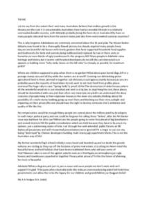 TWIMC Let me say from the outset that I and many Australians believe that endless growth is the disease,not the cure.It is unsustainable.Australians have had an enviable lifestyle in a relatively uncrowded,liveable count