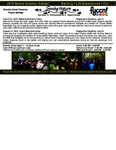 2015 Nature Summer Camps!  Exciting  Life Experiences  Fun Brooker Creek Preserve, Tarpon Springs