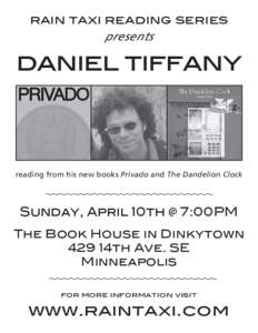 rain taxi reading series  presents daniel tiffany