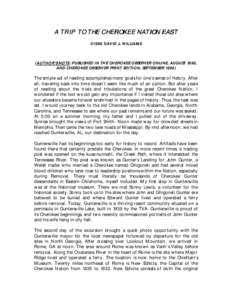 A TRIP TO THE CHEROKEE NATION EAST ©1998 DAVID J. WILLIAMS (AUTHOR’S NOTE: PUBLISHED IN THE CHEROKEE OBSERVER ONLINE, AUGUST 1998, AND CHEROKEE OBSERVER PRINT EDITION, SEPTEMBER 1998)