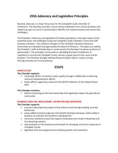 2016 Advocacy and Legislative Principles Business advocacy is a major focus area for the Campbell County Chamber of Commerce. The Chamber provides a forum where individuals from various business and industry groups can w