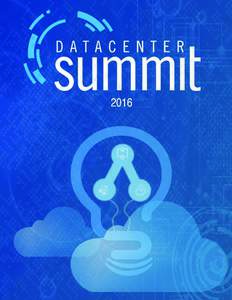El DATA CENTER SUMMIT es el mayor evento de la industria de centros de datos en Costa Rica. Este año llega a su sexta edición. Fecha: MARTES 30 DE AGOSTO DE 2016 Lugar: Centro de Convenciones Wyndham Herradura