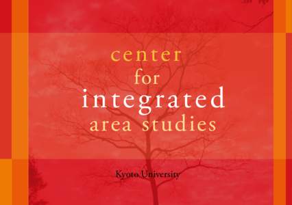 center for integrated area studies Kyoto University