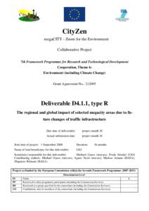 CityZen megaCITY - Zoom for the Environment Collaborative Project 7th Framework Programme for Research and Technological Development Cooperation, Theme 6: Environment (including Climate Change)