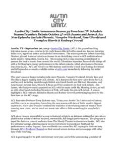 Austin City Limits / Emeli Sandé / Phoenix / Americana Music Association / KLRU / Austin /  Texas / Rodney Crowell / Emmylou Harris / Television in the United States / Music / Geography of Texas